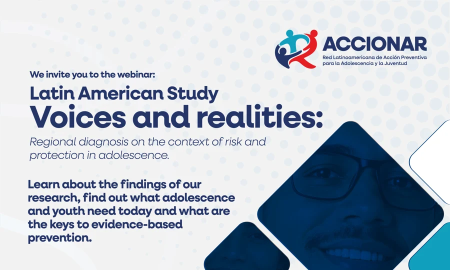 Campaign excerpt: Latin American Study, Voices and realities. Regional diagnosis on the context of risk and protection in adolescence.